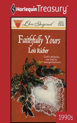 Title details for Faithfully Yours by Lois Richer - Available